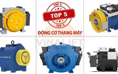 Top 5 thương hiệu động cơ sử dụng cho thang máy liên doanh