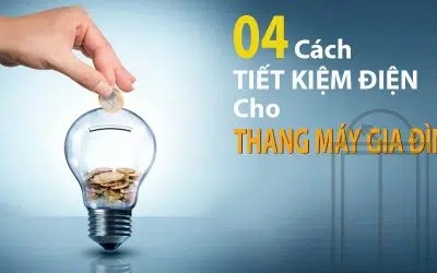 04 cách tiết kiệm điện cho thang máy gia đình